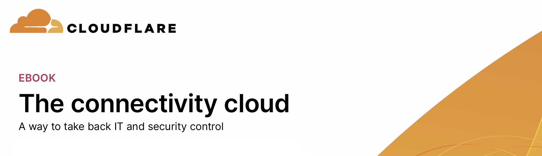 Ebook The Connectivity Cloud A Way To Take Back It And Security Control898
